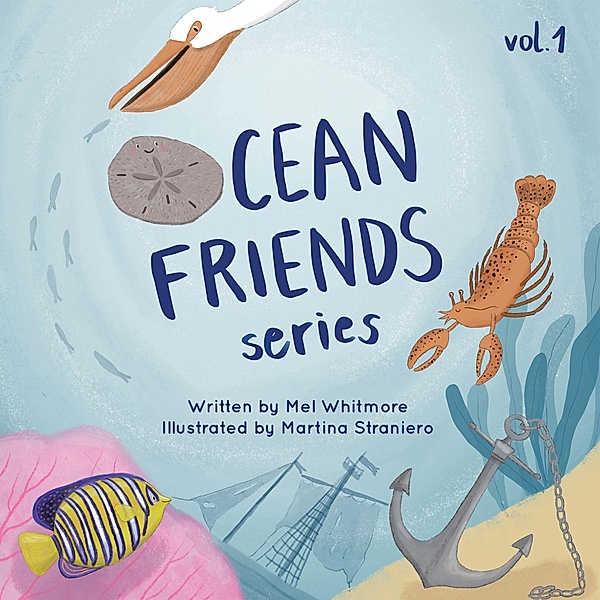 Ocean Friends Series, Mel Whitmore