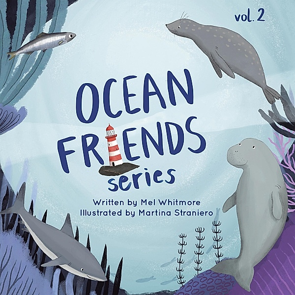Ocean Friends Series, Mel Whitmore