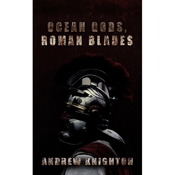 Ocean Gods, Roman  Blades, Andrew Knighton