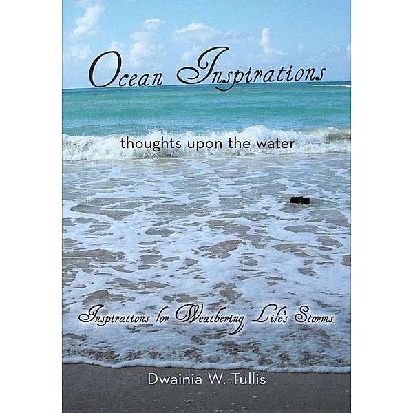 Ocean Inspirations, Dwainia W. Tullis