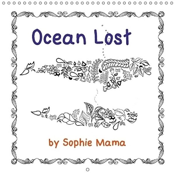 Ocean Lost by Sophie Mama (Wall Calendar 2017 300 × 300 mm Square), Mathias Bleckmann