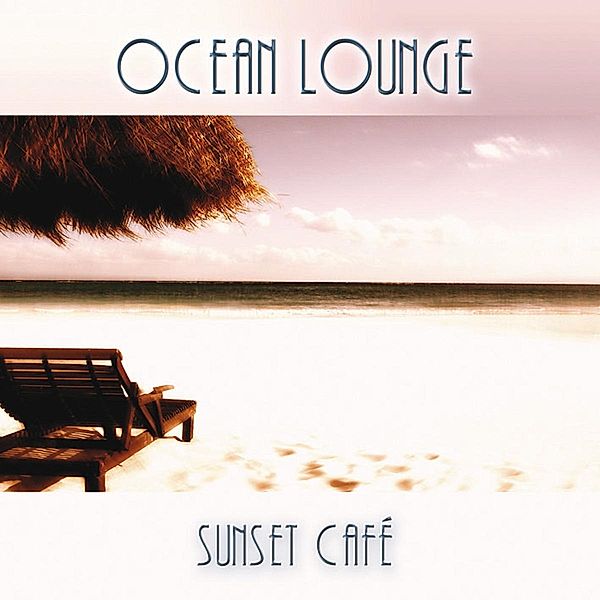 Ocean Lounge, Sunset Café