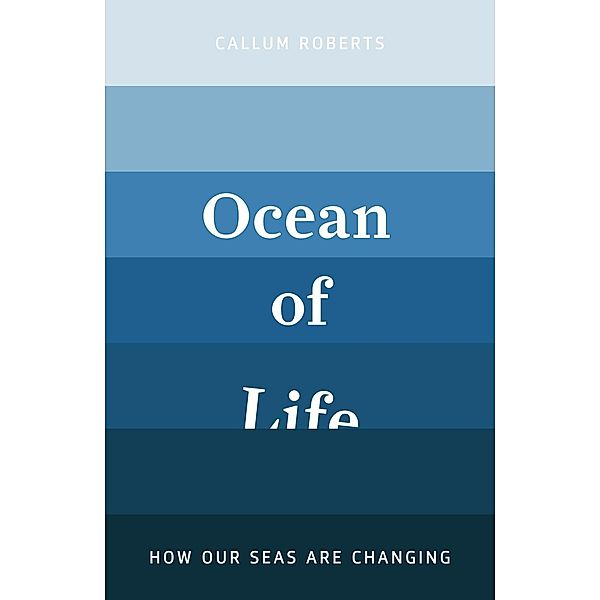 Ocean of Life, Callum Roberts