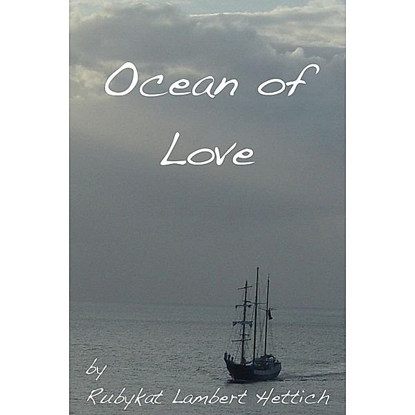 Ocean Of Love, Rubykat Lambert Hettich