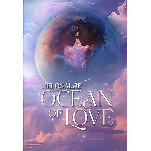 Ocean of Love, Helos Aloe