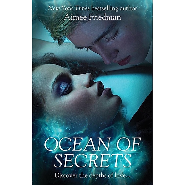 Ocean of Secrets / Scholastic, Aimee Friedman