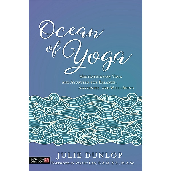 Ocean of Yoga, Julie Dunlop