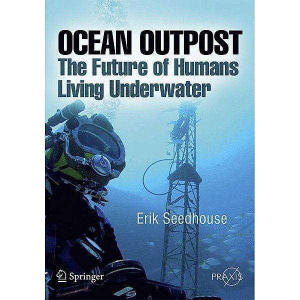 Ocean Outpost, Erik Seedhouse