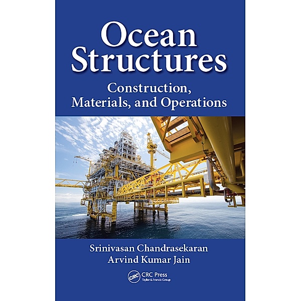 Ocean Structures, Srinivasan Chandrasekaran, Arvind Kumar Jain