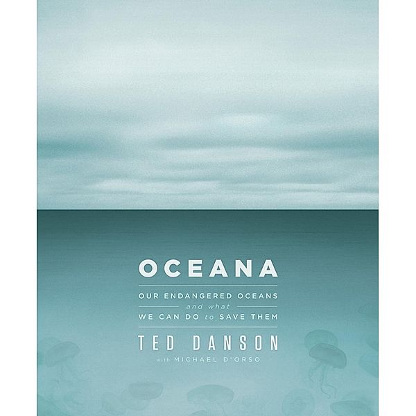Oceana, Ted Danson, Michael D'Orso