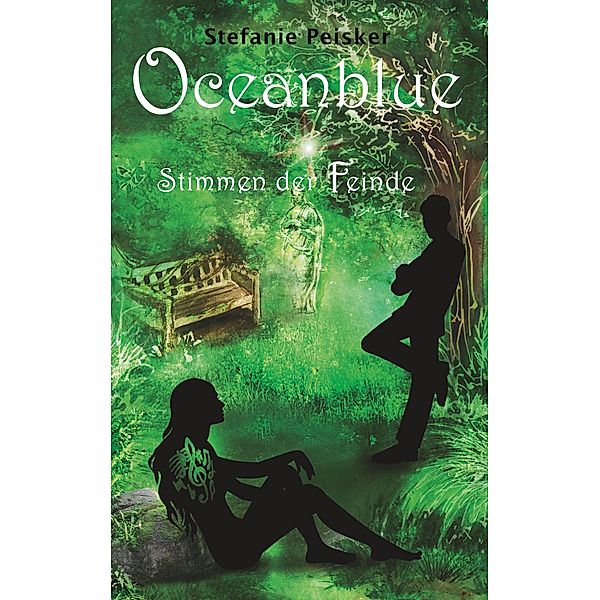 Oceanblue - Stimmen der Feinde, Stefanie Peisker