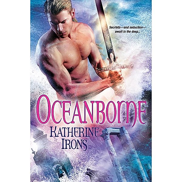 Oceanborne, Katherine Irons