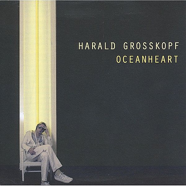 Oceanheart, Harald Grosskopf