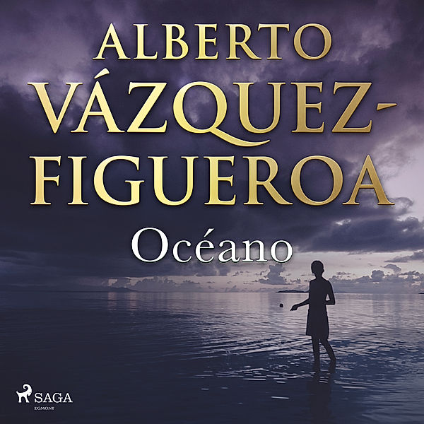 Océano - 1 - Océano, Alberto Vázquez Figueroa