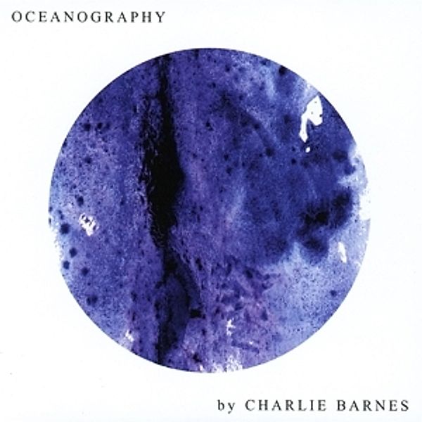 Oceanography, Charlie Barnes