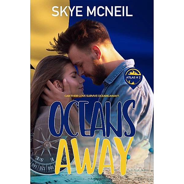 Oceans Away (Atlas, #2) / Atlas, Skye McNeil