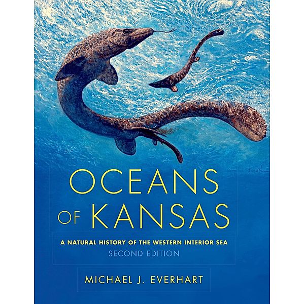 Oceans of Kansas / Life of the Past, Michael J. Everhart