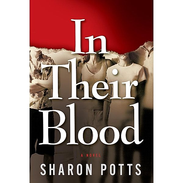 Oceanview Publishing: In Their Blood, Sharon Potts