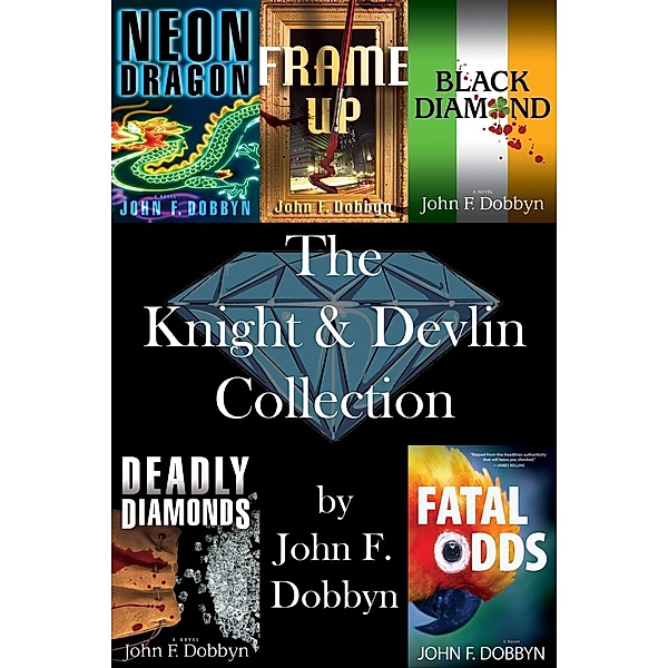 Oceanview Publishing: The Knight and Devlin Collection, John F. Dobbyn