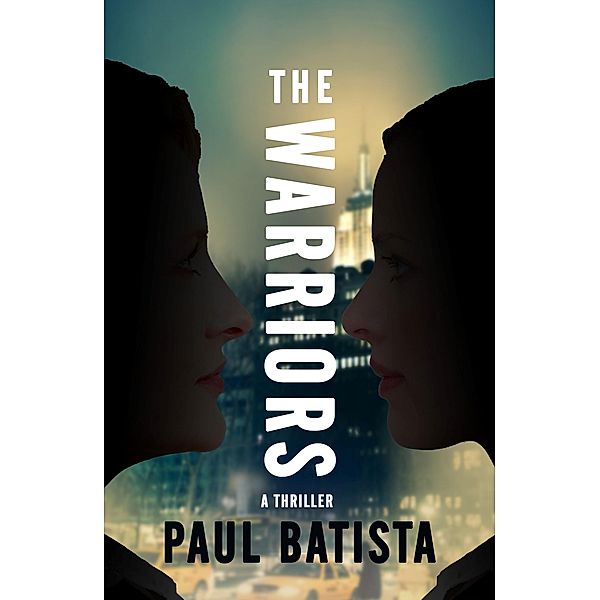 Oceanview Publishing: The Warriors, Paul Batista