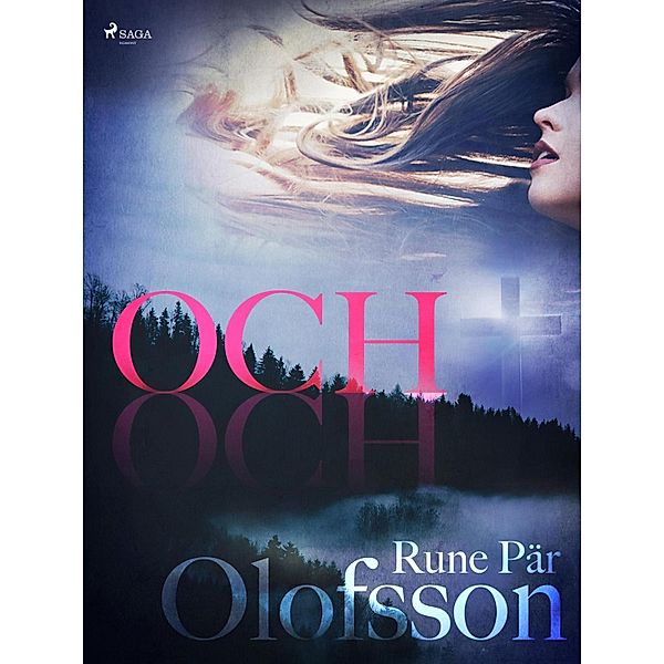 Och, Rune Pär Olofsson