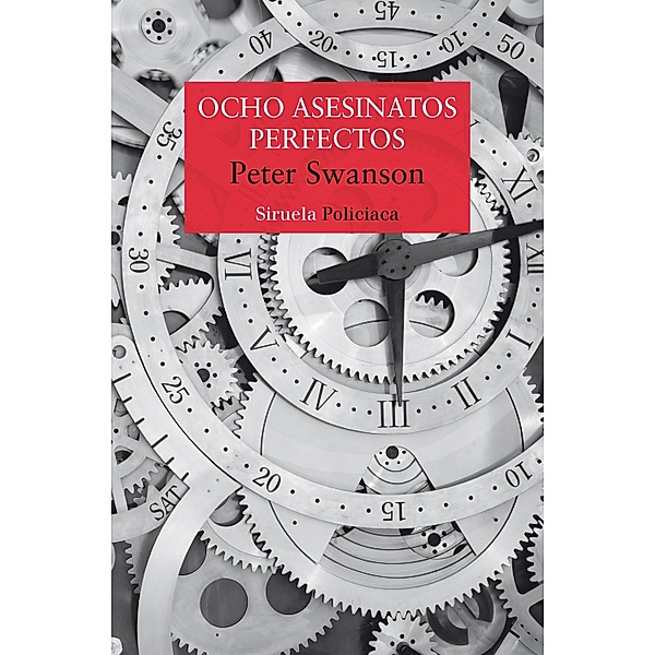 Ocho asesinatos perfectos / Nuevos Tiempos Bd.480, Peter Swanson