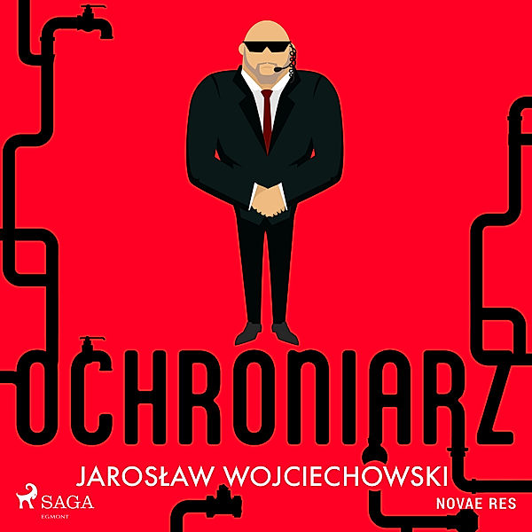 Ochroniarz, Jarosław Wojciechowski