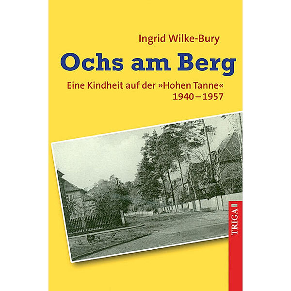 Ochs am Berg, Ingrid Wilke-Bury