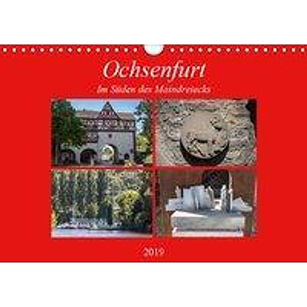 Ochsenfurt im Süden des Maindreiecks (Wandkalender 2019 DIN A4 quer), Hans Will