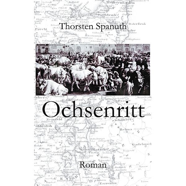 Ochsenritt, Thorsten Spanuth