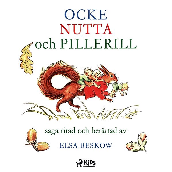 Ocke, Nutta och Pillerill, Elsa Beskow