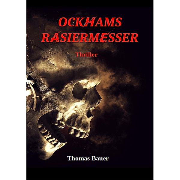 Ockhams Rasiermesser, Thomas Bauer