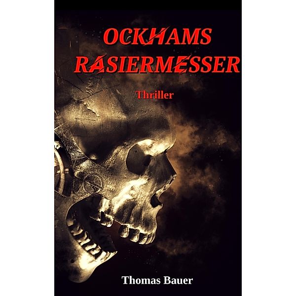 Ockhams Rasiermesser, Thomas Bauer