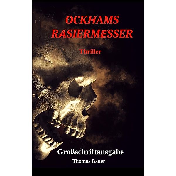 Ockhams Rasiermesser, Thomas Bauer