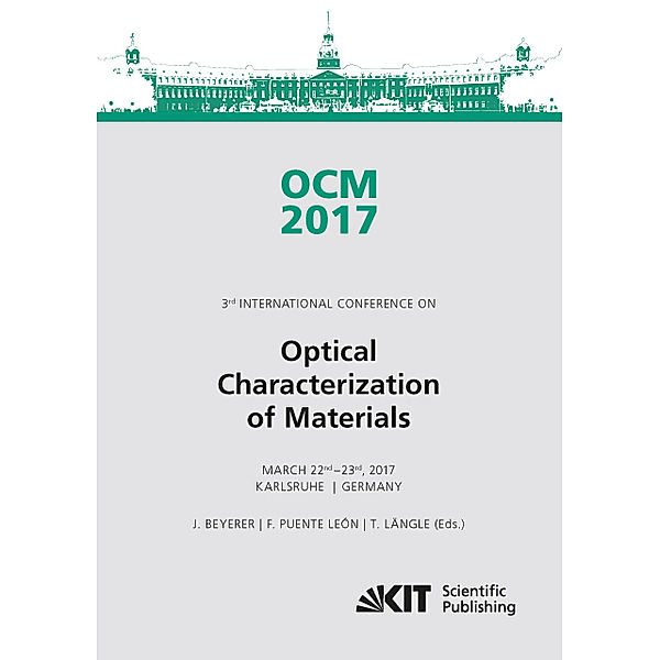 OCM 2017 - Optical Characterization of Materials - conference proceedings