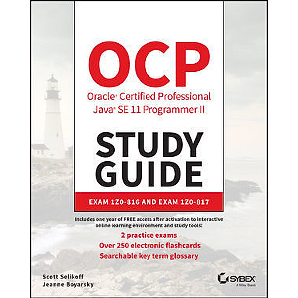OCP Oracle Certified Professional Java SE 11 Programmer II Study Guide, Scott Selikoff, Jeanne Boyarsky