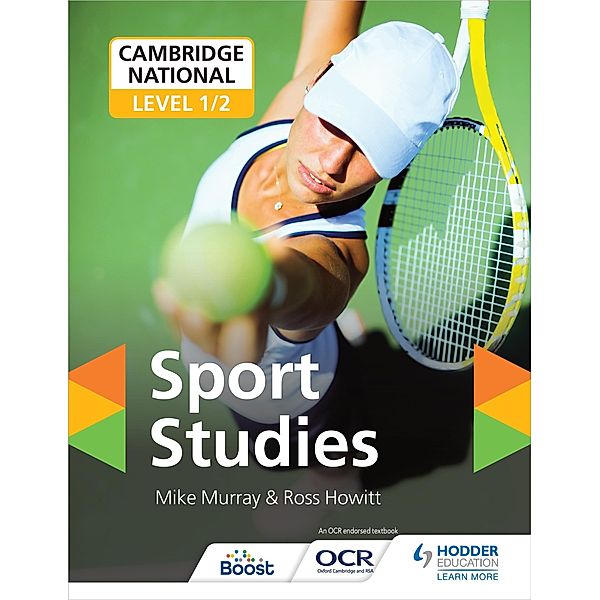 OCR Cambridge National Level 1/2 Sport Studies / Hodder Education, Mike Murray, Ross Howitt