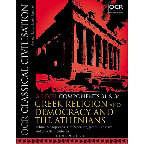 OCR Classical Civilisation A Level Components 31 and 34, Athina Mitropoulos, Tim Morrison, James Renshaw, Julietta Steinhauer