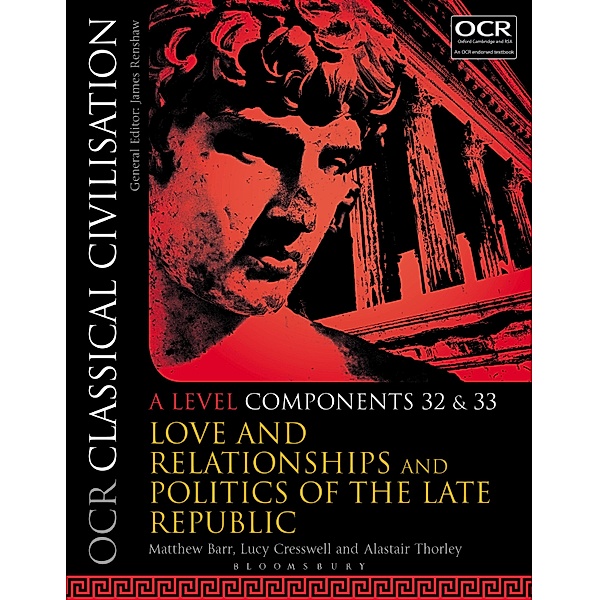 OCR Classical Civilisation A Level Components 32 and 33, Matthew Barr, Lucy Cresswell, Alastair Thorley