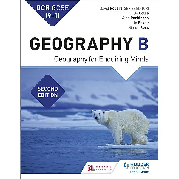 OCR GCSE (9-1) Geography B Second Edition, Jo Coles, Jo Payne, Alan Parkinson, Simon Ross, David Rogers