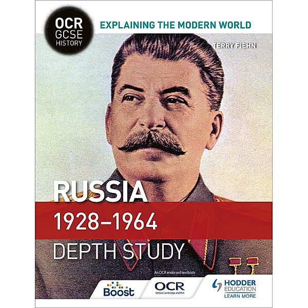 OCR GCSE History Explaining the Modern World: Russia 1928-1964, Terry Fiehn