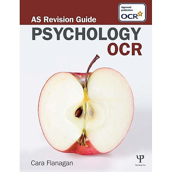 OCR Psychology: AS Revision Guide, Cara Flanagan
