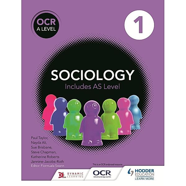 OCR Sociology for A Level Book 1, Sue Brisbane, Katherine Roberts, Paul Taylor, Steve Chapman, Jannine Jacobs-Roth, Nayda Ali