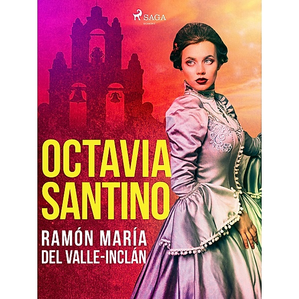 Octavia Santino / Classic, Ramón María Del Valle-Inclán