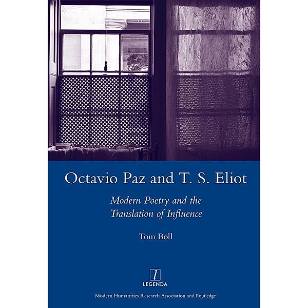 Octavio Paz and T. S. Eliot, Tom Boll