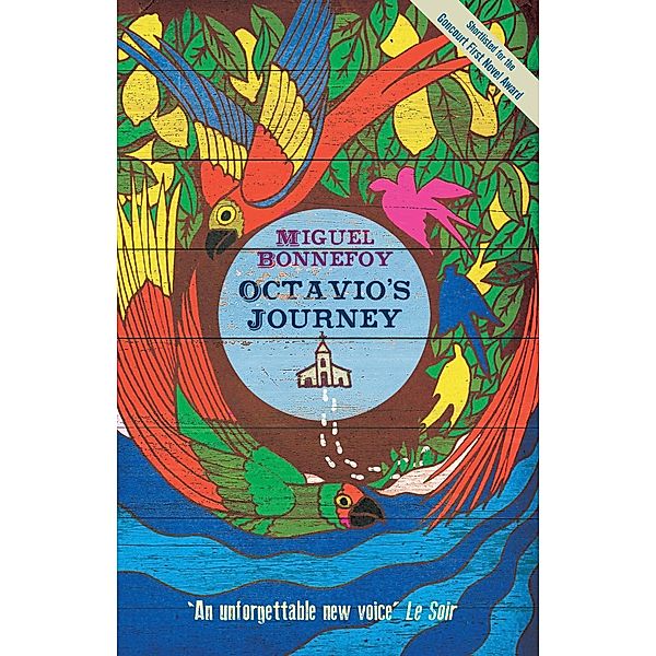 Octavio's Journey / Gallic Books, Miguel Bonnefoy