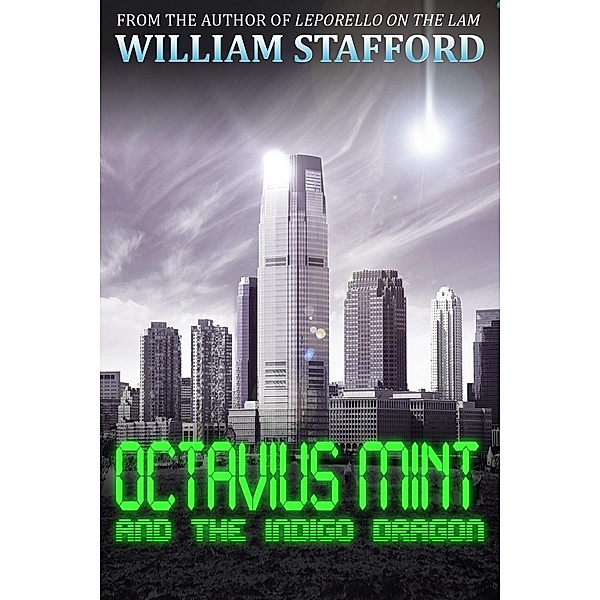 Octavius Mint and the Indigo Dragon / Andrews UK, William Stafford