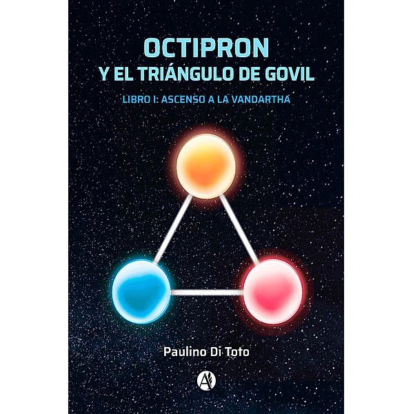 Octipron y el Triángulo de Govil / Octipron y el Triángulo de Govil Bd.1, Paulino Di Toto