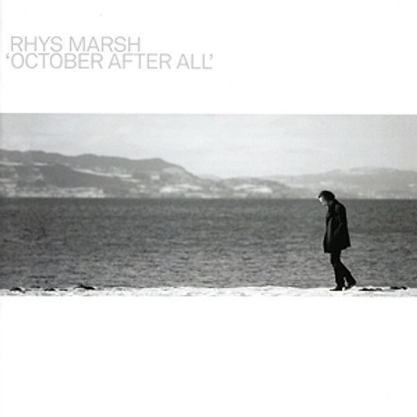October After All, Rhys Marsh