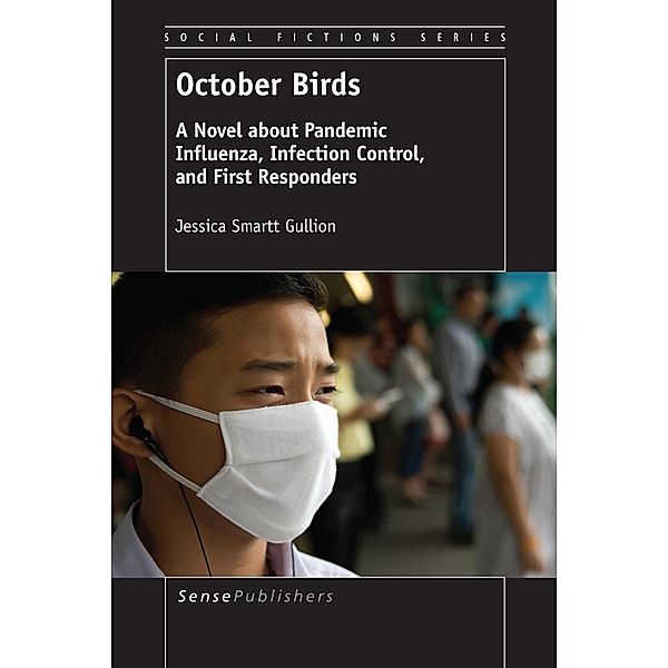October Birds / Social Fictions Series, Jessica Smartt Gullion